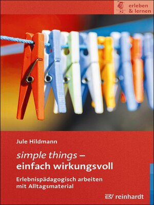 cover image of simple things--einfach wirkungsvoll